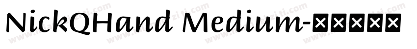 NickQHand Medium字体转换